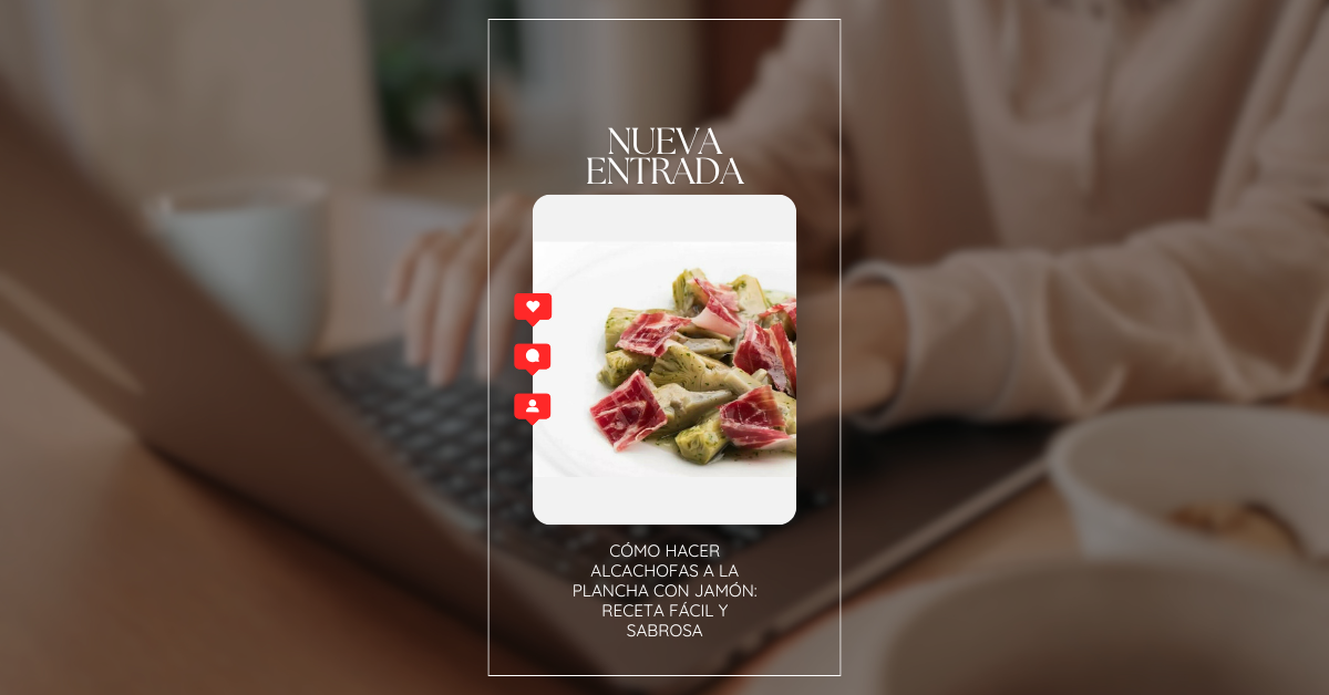 Alcachofas a la plancha con jamón