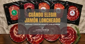 Cuándo elegir jamón loncheado
