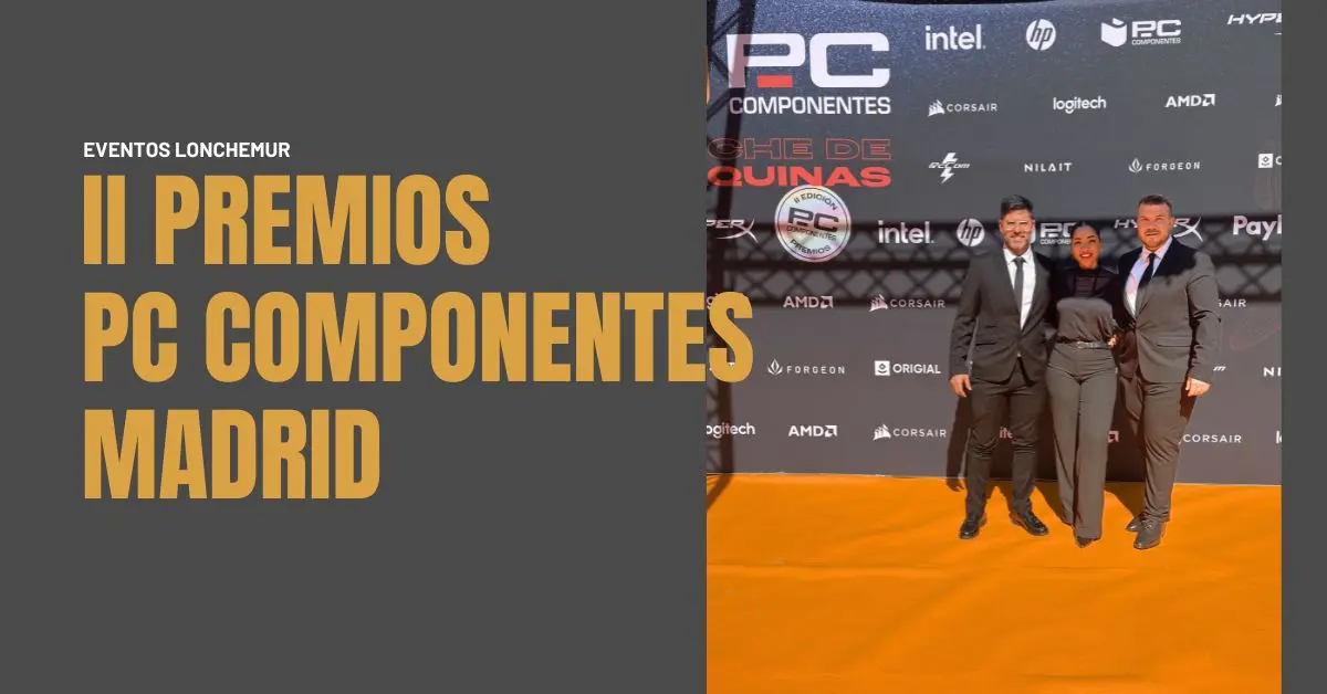 Lonchemur en los II Premios PcComponentes cinco jamones, muchas migas y una noche para recordar